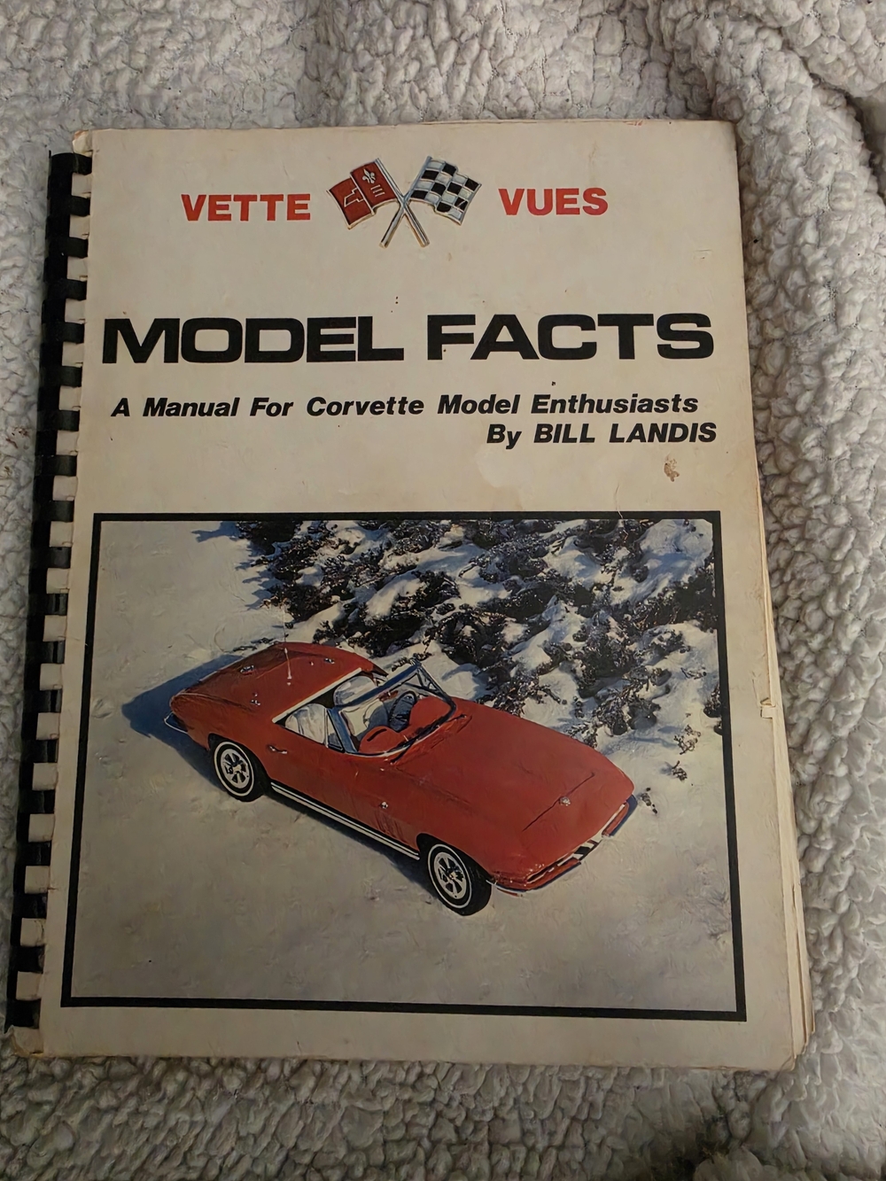 Vette Vues Model Facts: A Manual For Corvette Model Enthusiasts by Bill Landis